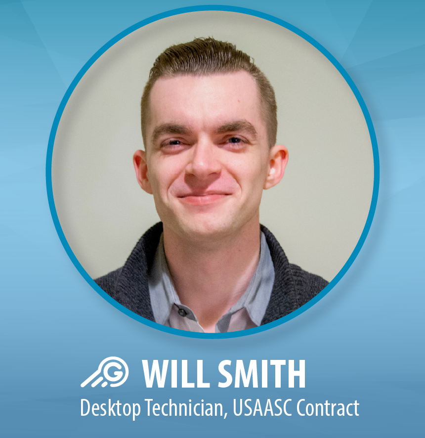 Meet Will Smith – Desktop Technician on GCubed’s USAASC Contract